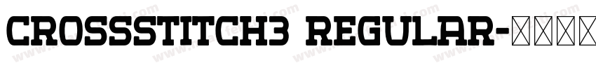 CrossStitch3 Regular字体转换